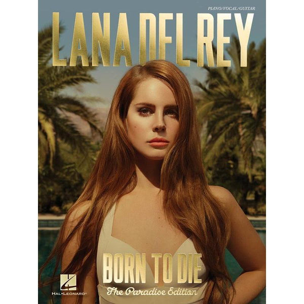 Lana Del Rey - Born to Die-Sheet Music-Hal Leonard-Logans Pianos